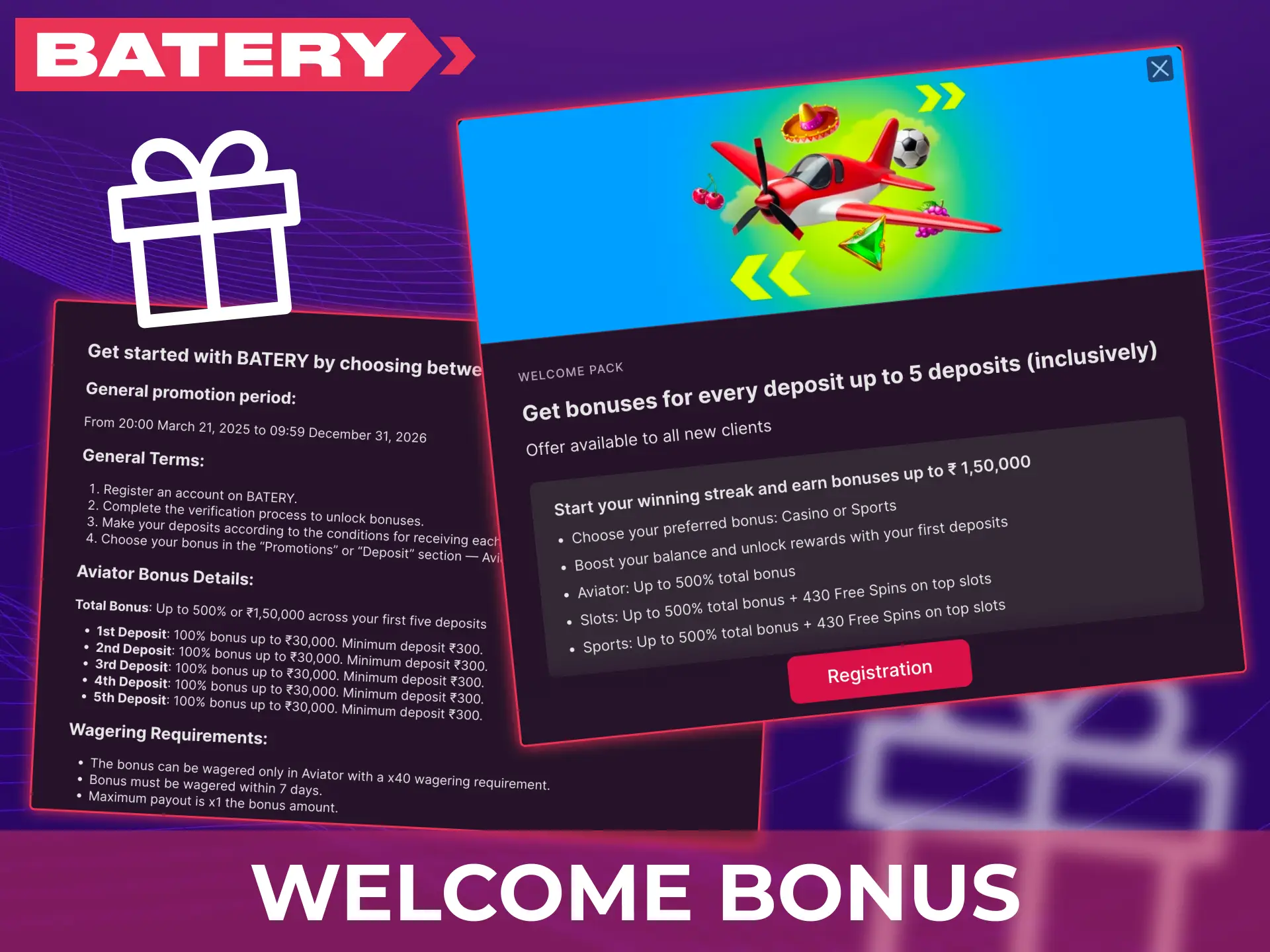 Claim your generous percentage welcome bonus after completing your Batery registration.